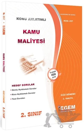 2. Sınıf 3. Yarıyıl Kamu Maliyesi Konu Anlatımlı Soru Bankası - Kod 257 – Kolektif – Egem Eğitim Yayınları kitap kapağı