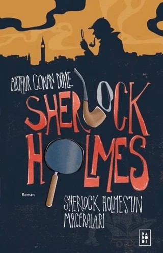 Sherlock Holmes - Sherlock Holmes'in Maceraları – Sir Arthur Conan Doyle – Parodi Yayınları kitap kapağı