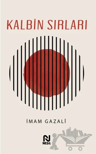 Kalbin Sırları – İmam Gazali – Nesil Yayınları kitap kapağı