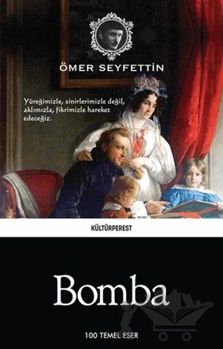 Bomba – Ömer Seyfettin – Kültürperest Yayınevi kitap kapağı