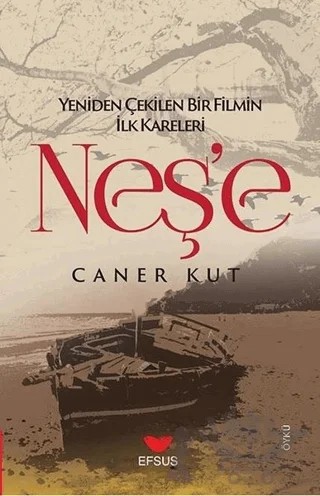 Neş'e – Caner Kurt – Efsus Yayınları kitap kapağı