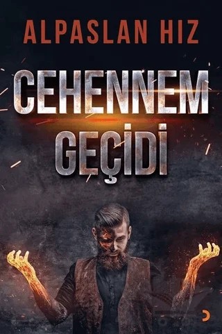 Cehennem Geçidi – Alpaslan Hız – Cinius Yayınları kitap kapağı