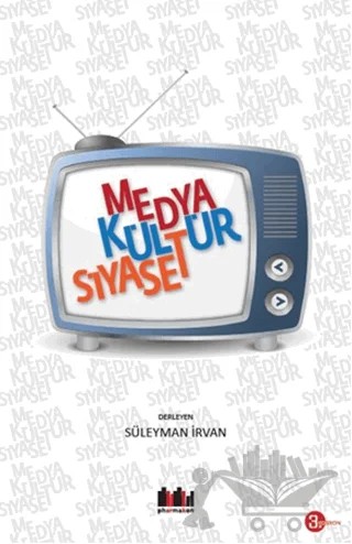 Medya Kültür Siyaset – Süleyman İrvan – Pharmakon Kitap kitap kapağı
