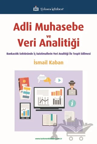 Adli Muhasebe ve Veri Analitiği – İsmail Kaban – Türkmen Kitabevi kitap kapağı