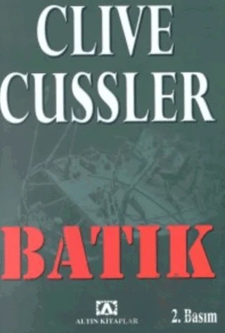 Batık – Clive Cussler – Altın Kitaplar kitap kapağı