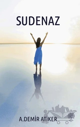Sudenaz – Ahmet Demir Atiker – Platanus Publishing kitap kapağı