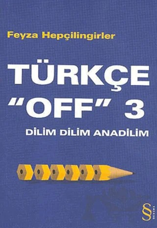 Dilim Dilim Anadilim – Feyza Hepçilingirler – Everest Yayınları kitap kapağı