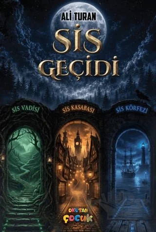 Sis Geçidi – Ali Turan – Okutan Çocuk kitap kapağı