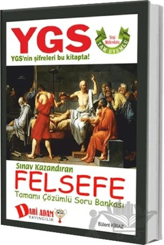 Ygs Felsefe Tamamı Çözümlü Soru Bankası – Bülent Kiraz – Dahi Adam Yayıncılık kitap kapağı