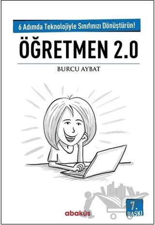 Öğretmen 2.0 – Burcu Aybat, Selçuk Doğan – Abaküs Kitap kitap kapağı