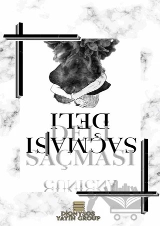 Deli Saçması – Gül Nihal Akçay – Dionysos Yayın Group kitap kapağı
