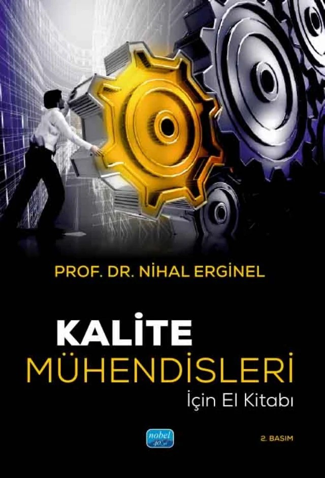 Kalite Mühendisleri İçin El Kitabı – Nihal Erginel – Nobel Akademik Yayıncılık kitap kapağı