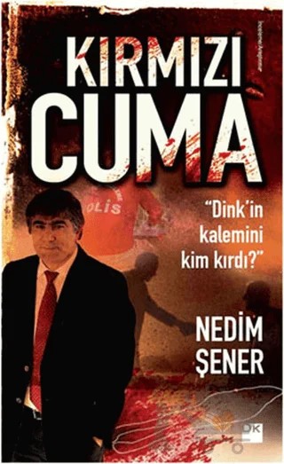 Kırmızı Cuma – Nedim Şener – Doğan Kitap kitap kapağı
