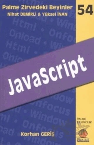 Zirvedeki Beyinler 54 / JavaScript – Nihat Demirli – Palme Yayıncılık kitap kapağı