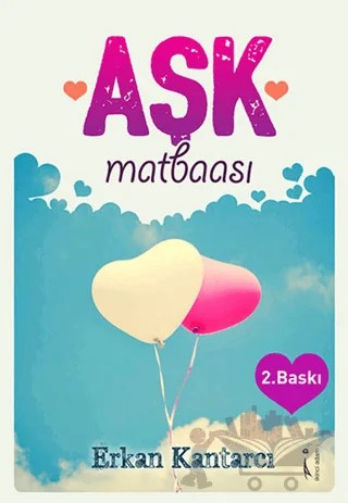 Aşk Matbaası – Erkan Kantarcı – İkinci Adam Yayınları kitap kapağı