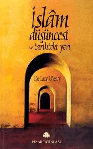 İslam Düşüncesi ve Tarihteki Yeri – De Lacy O’Leary – Pınar Yayınları kitap kapağı