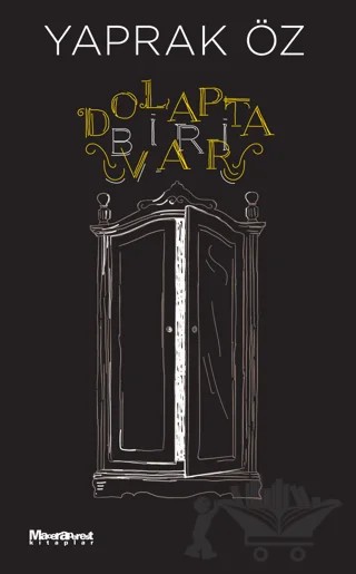 Dolapta Biri Var – Yaprak Öz – Oğlak Yayıncılık kitap kapağı