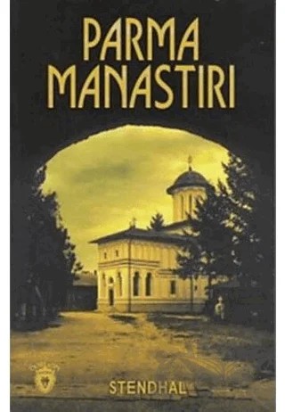 Parma Manastırı – Marie-Henri Beyle Stendhal – Dorlion Yayınları kitap kapağı