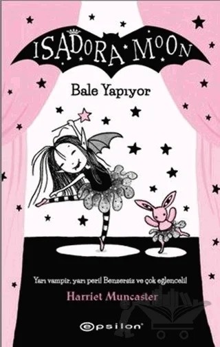 Isadora Moon Bale Yapıyor – Harriet Muncaster – Epsilon Yayınevi kitap kapağı