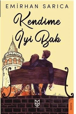 Kendime İyi Bak – Emirhan Sarıca – Yason Yayıncılık kitap kapağı