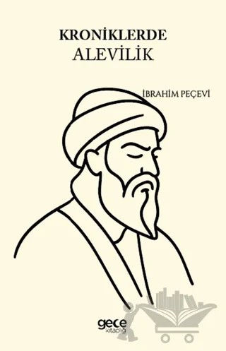 Kroniklerde Alevilik – İbrahim Peçevi – Gece Kitaplığı kitap kapağı