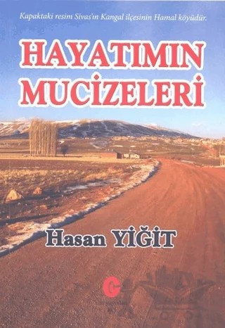 Hayatımın Mucizeleri – Hasan Yiğit – Can Yayınları (Ali Adil Atalay) kitap kapağı