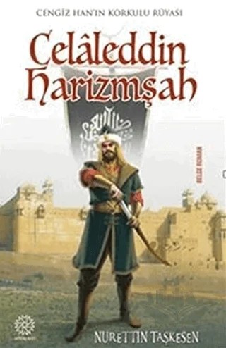 Celaleddin Harizmşah – Nurettin Taşkesen – Mihrabad Yayınları kitap kapağı