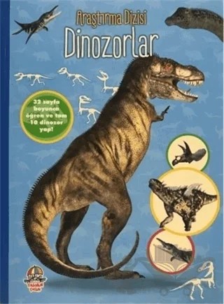 Dinozorlar - Araştırma Dizisi – Kolektif – Yağmur Çocuk kitap kapağı