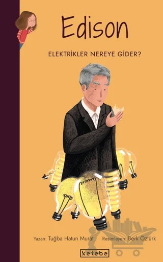 Edison – Tuğba Hatun Murat – Ketebe Çocuk kitap kapağı