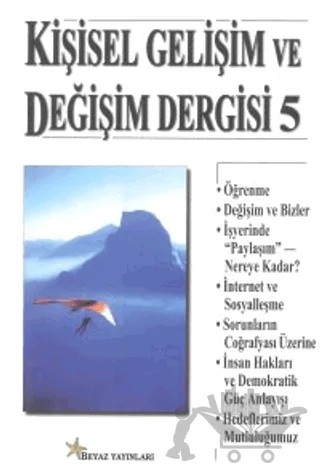 Kişisel Gelişim ve Değişim Dergisi 5 – Kolektif – Beyaz Yayınları kitap kapağı