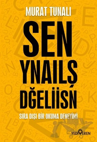 Sen Yanlış Değilsin – Murat Tunalı – Yediveren Yayınları kitap kapağı