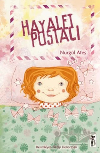 Hayalet Postacı – Nurgül Ateş – Çizmeli Kedi Yayınları kitap kapağı