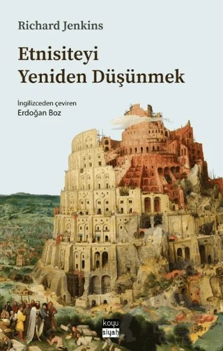 Etnisiteyi Yeniden Düşünmek – Richard Jenkins – Koyu Siyah Kitap kitap kapağı
