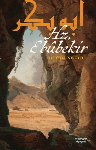 Hz. Ebubekir – Üstün Nezih – Beyan Yayınları kitap kapağı