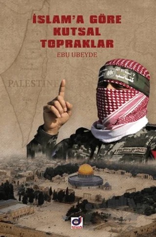 İslam'a Göre Kutsal Topraklar – Ebu Ubeyde – Dua Yayınları kitap kapağı