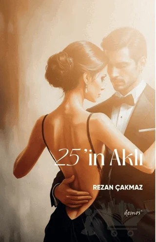 25’in Aklı – Rezan Çakmaz – Demos Yayınları kitap kapağı