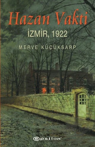 Hazan Vakti – Merve Küçüksarp – Epsilon Yayınevi kitap kapağı