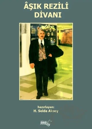 Aşık Rezili Divanı – H. Selda Aksoy – Sınırsız Kitap kitap kapağı