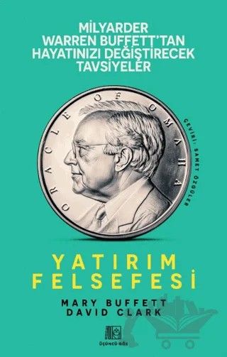 Yatırım Felsefesi – Mary Buffett, David Clark – Üçüncü Göz kitap kapağı