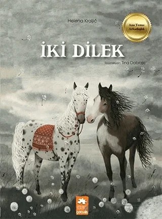 İki Dilek – Helena Kraljic – Eksik Parça Yayınları kitap kapağı