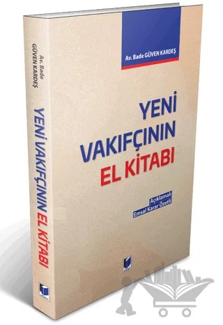 Yeni Vakıfçının El Kitabı – Bade Güven Kardeş – Adalet Yayınevi kitap kapağı