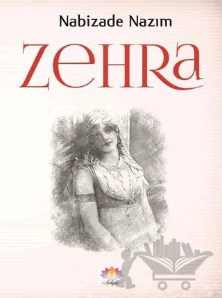 Zehra – Nabizade Nazım – Nilüfer Yayınları kitap kapağı
