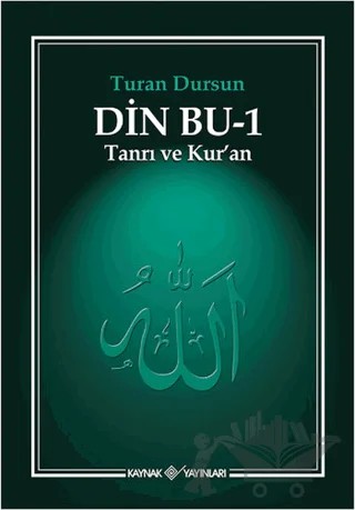 Din Bu - 1 – Turan Dursun – Kaynak Yayınları kitap kapağı