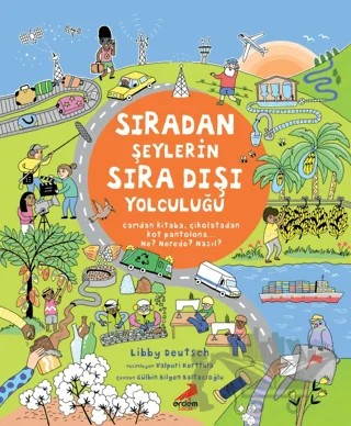 Sıradan Şeylerin Sıra Dışı Yolculuğu – Libby Deutsch – Erdem Çocuk kitap kapağı