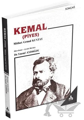 Kemal (Piyes) – Mithat Cemal Kuntay – Sonçağ Yayınları kitap kapağı