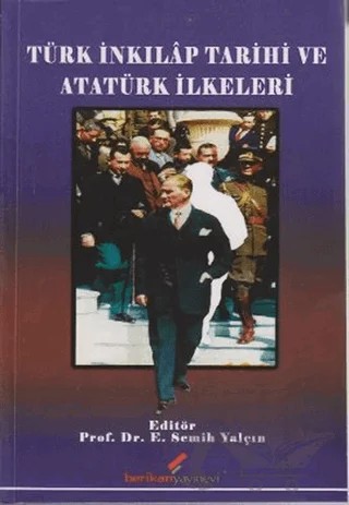 Türk İnkılap Tarihi ve Atatürk İlkeleri – Ayşe Aydın, Emine Erdoğan, İlhan Aksoy, İsmail Özer, İsmet Türkmen, Nuran Kılağız, Sedef Bulut, Selçuk Duman, Şarika Gedikli Berber, Şennur Şenel, Taner Aslan – Berikan Yayınevi kitap kapağı
