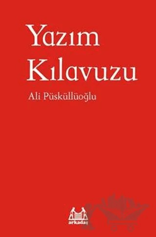 Yazım Kılavuzu – Ali Püsküllüoğlu – Arkadaş Yayınları kitap kapağı