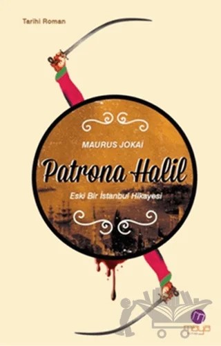 Patrona Halil – Maurus Jokai – Maya Kitap kitap kapağı