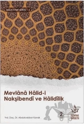Mevlana Halid-i Nakşibendi ve Halidilik – Abdulcebbar Kavak – Nizamiye Akademi Yayınları kitap kapağı