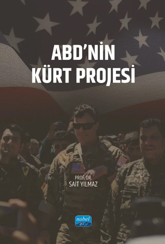 ABD’nin Kürt Projesi – Sait Yılmaz – Nobel Akademik Yayıncılık kitap kapağı